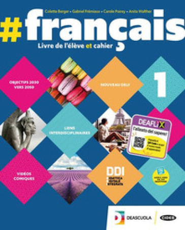 #français. Livre de l'élève et cahier. #grammaire. Per le Scuole superiori. Con e-book. Con espansione online. Con DVD-ROM. Vol. 1-0