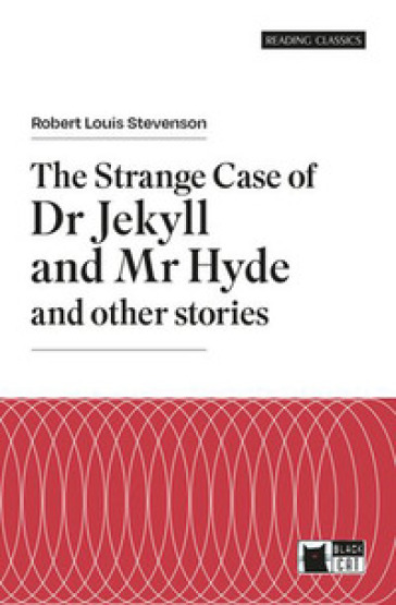 The strange case of Dr Jekyll and Mr Hyde and other stories. Con e-book. Con espansione online-0