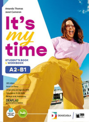 It's my time. A2-B1. Student's book. Per le Scuole superiori. Con e-book. Con espansione online. Vol. 1