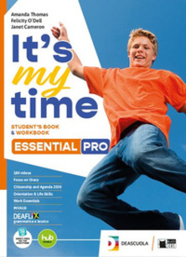 It's my time. Essential PRO for everyone. Per le Scuole superiori. Con e-book. Con espansione online