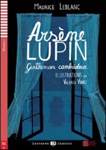 Arsene Lupin. Gentleman cambrioleur. Per la Scuola media. Con File audio per il download. Con Contenuto digitale per accesso online