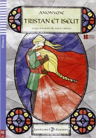 Tristan et Iseut. Con File audio per il download. Con Contenuto digitale per accesso online