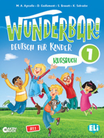 Wunderbar! Deutsch für Kinder. Pre A1. Arbeitsbuch. Per la Scuola elementare. Con espansione online