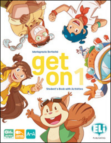 Get on. Per la Scuola elementare. Con e-book. Con espansione online. Vol. 1
