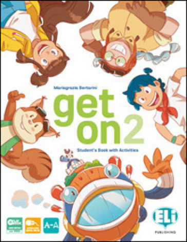 Get on. Per la Scuola elementare. Con e-book. Con espansione online. Vol. 2