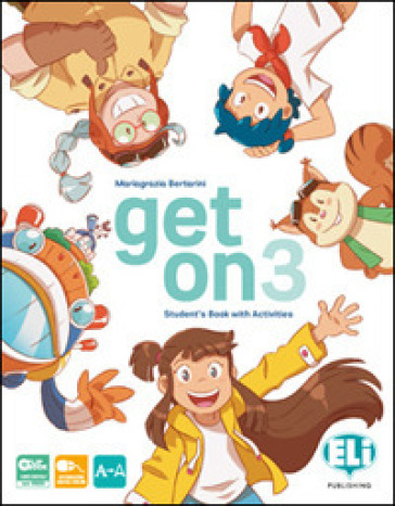 Get on. Per la Scuola elementare. Con e-book. Con espansione online. Vol. 3