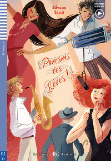 Poursuis tes rêves. A2. Con File audio per il download