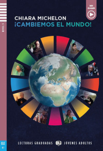Cambiemos el mundo. B1. Per le Scuole superiori. Con e-book. Con espansione online