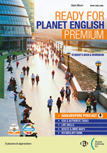 Ready for planet English. Premium. With Laboratory for mechanical engineering &amp; electronics, Grammar &amp; Exams. Per le Scuole superiori. Con e-book. Con espansione online