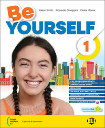 Be yourself. Per la Scuola media. Con e-book. Con espansione online. Vol. 3