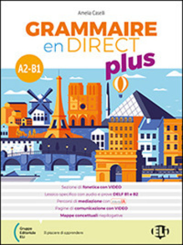 Grammaire en direct plus. Avec Carnet de communication. Per le Scuole superiori. Con e-book. Con espansione online