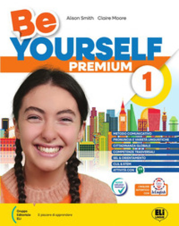 Be yourself Premium. Easy. Per la Scuola media. Con e-book. Con espansione online. Vol. 1