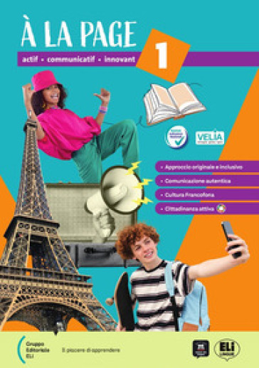 À la page. Corso di francese. Livre de l'élève & Cahier. Per la Scuola media. Con e-book. Con espansione online. Vol. 2