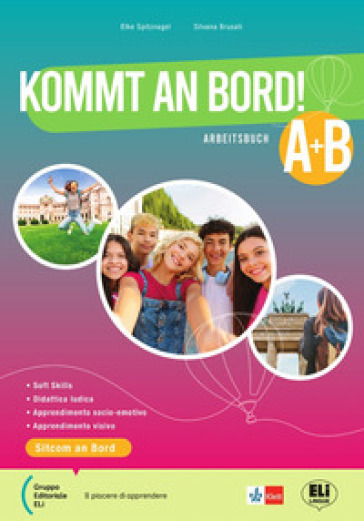 Kommt an Bord! Corso di lingua tedesca. Kursbuch. Per la Scuola media. Con e-book. Con espansione online. Vol. A-B