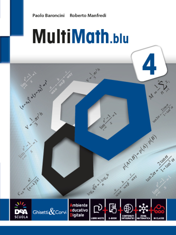 Multimath blu. Per le Scuole superiori. Con e-book. Con espansione online. Vol. 4-0