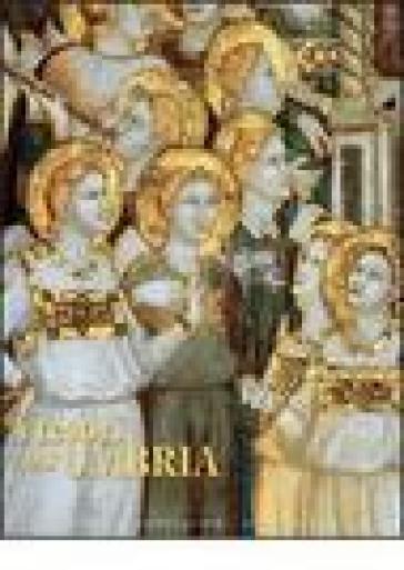 I tesori dell'Umbria. Ediz. illustrata