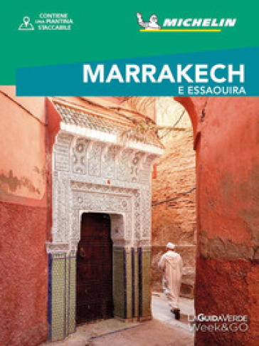 Marrakech &amp; Essaouira. Con mappa estraibile