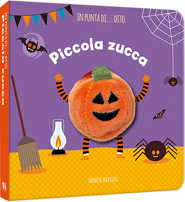 Piccola zucca. In punta di dito. Ediz. a colori