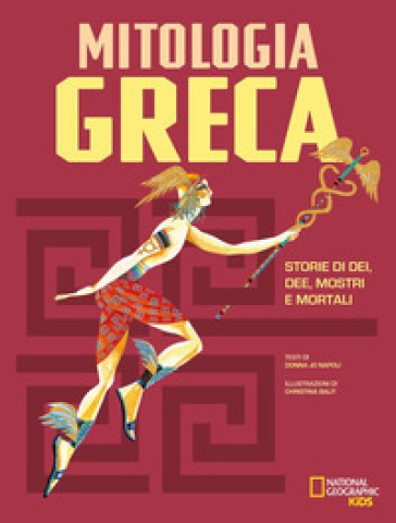 La mitologia greca. Storie di dei, dee, mostri e mortali