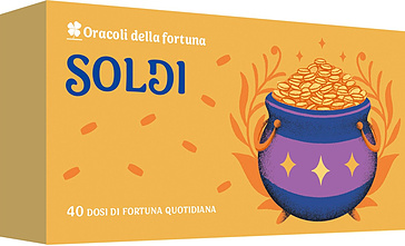 Soldi. Oracoli della fortuna