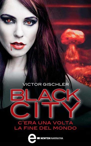 Black City. C'era una volta la fine del mondo