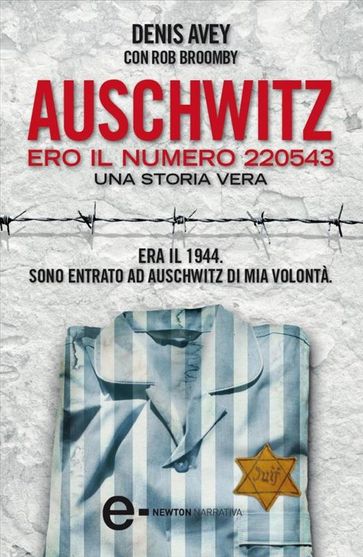 Auschwitz. Ero il numero 220543