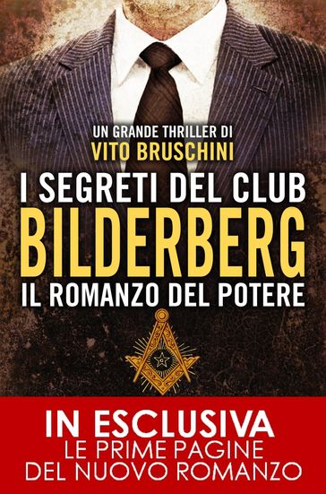 I segreti del club Bilderberg. Il romanzo del potere