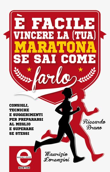 È facile vincere la (tua) maratona se sai come farlo
