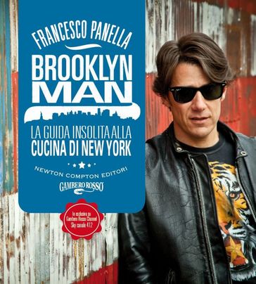 Brooklyn Man. La guida insolita alla cucina di New York