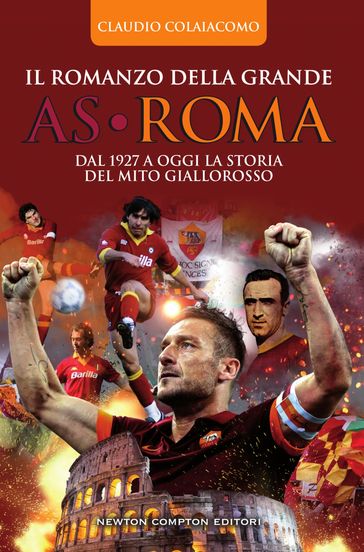 Il romanzo della grande AS Roma