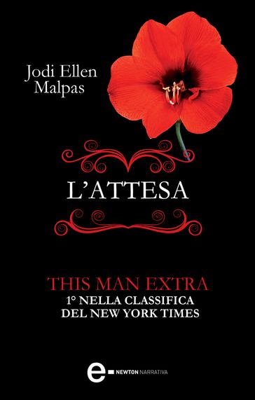 L'attesa. Extra This Man Trilogy