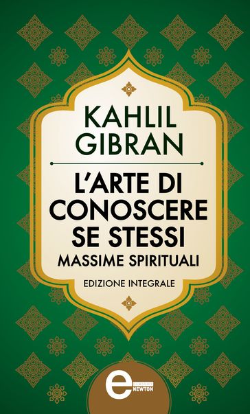 L'arte di conoscere se stessi. Massime spirituali