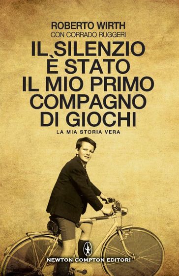 Il silenzio è stato il mio primo compagno di giochi