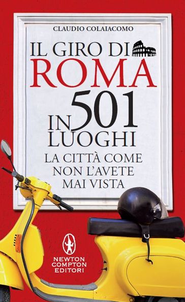 Il giro di Roma in 501 luoghi