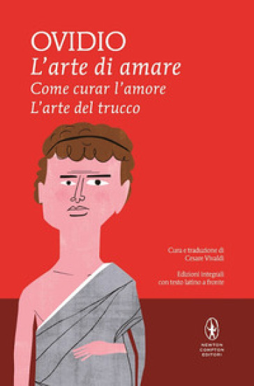 L'arte di amare-Come curar l'amore-L'arte del trucco. Testo latino a fronte. Ediz. integrale-0