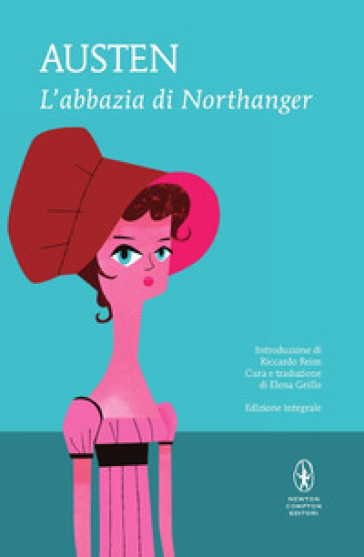 L'Abbazia di Northanger. Ediz. integrale