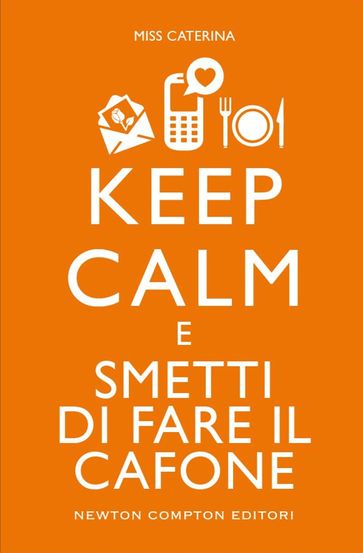 Keep calm e smetti di fare il cafone