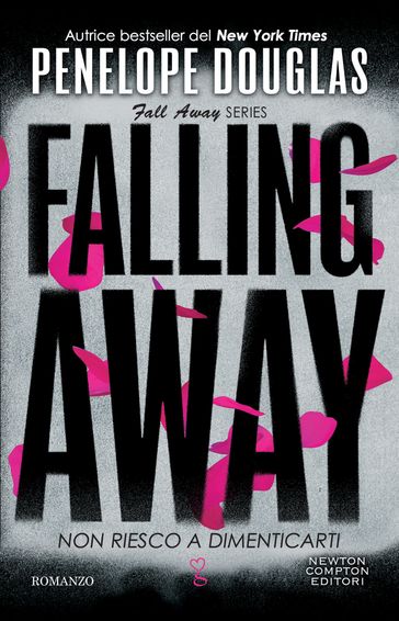 Non riesco a dimenticarti. Falling Away