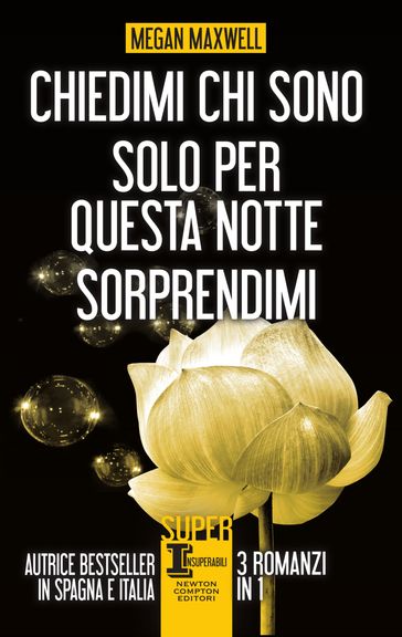 Chiedimi chi sono - Solo per questa notte - Sorprendimi