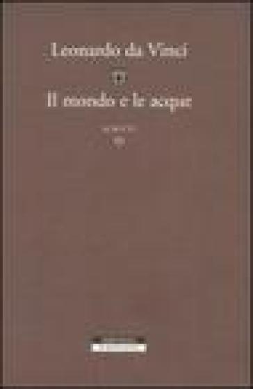 Il mondo e le acque. Scritti. Vol. 11: D e F