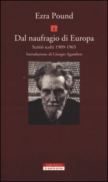Dal naufragio di Europa. Scritti scelti 1909-1965
