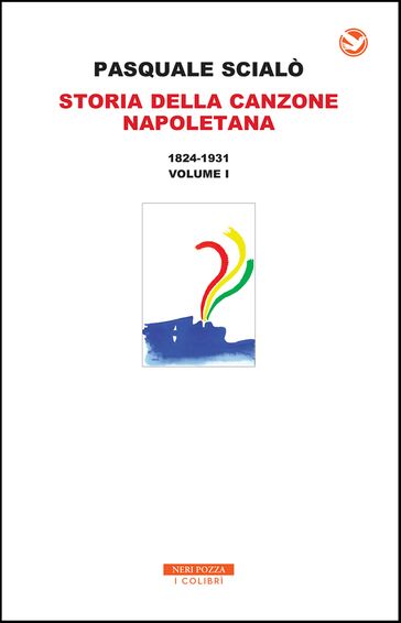 Storia della canzone napoletana 1824-1931