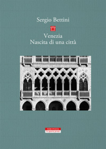 Venezia. Nascita di una città