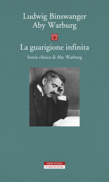 La guarigione infinita. Storia clinica di Aby Warburg-0