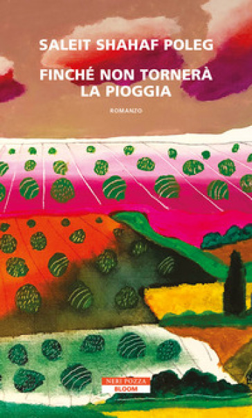 Finché Non Tornerà La Pioggia
