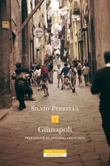 Giùnapoli. Nuova ediz.