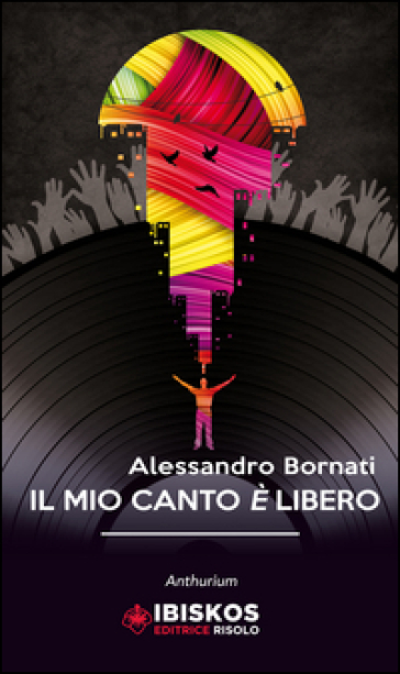 Il mio canto è libero