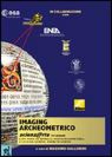 Imaging Archeometrico. Scienz@Arte Per Immagini
