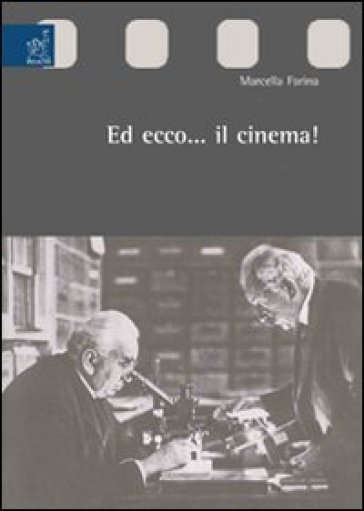 Ed Ecco... Il Cinema!