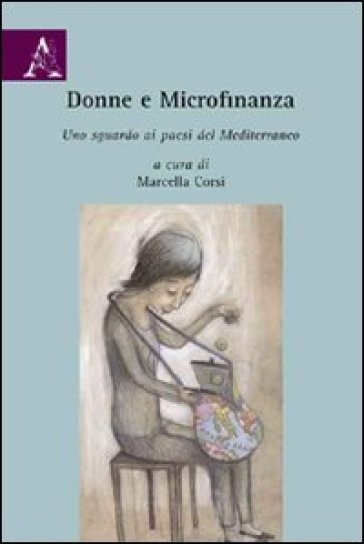 Donne E Microfinanza. Uno Sguardo Ai Paesi Del Mediterraneo